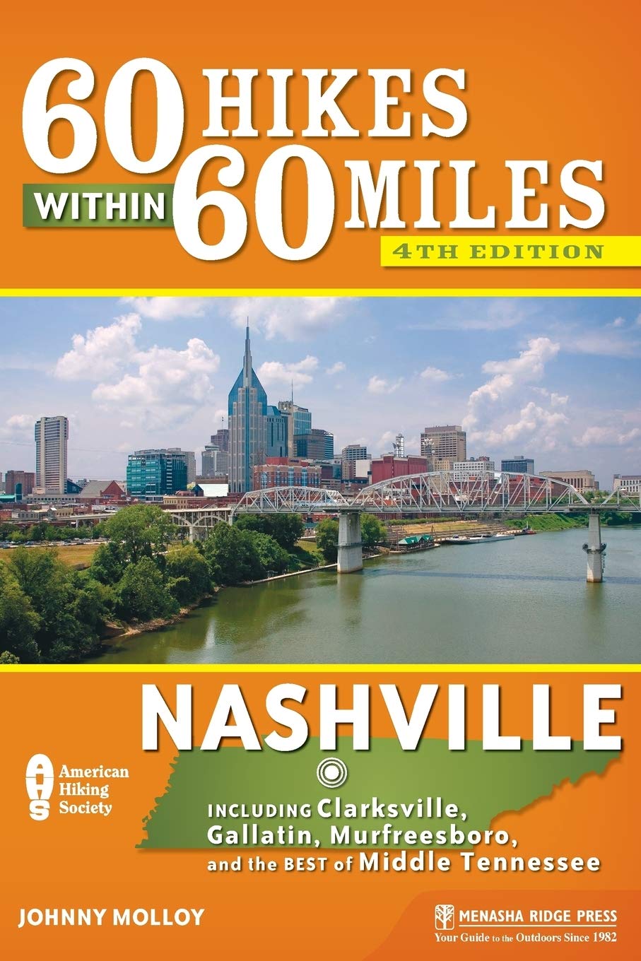 60 Hikes Within 60 Miles: Nashville: Including Clarksville, Gallatin, Murfreesboro, and the Best of Middle Tennessee - 2651