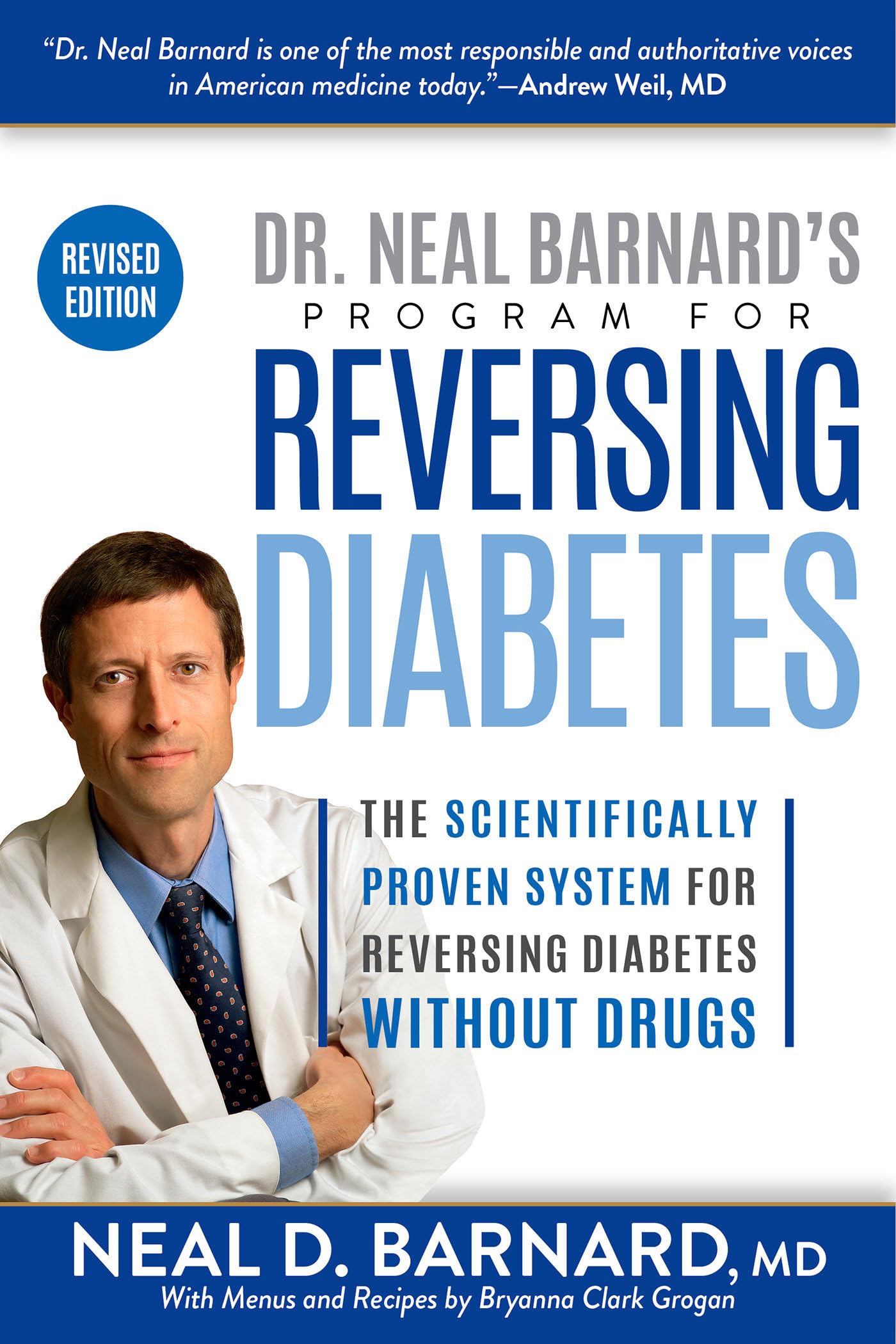 Dr. Neal Barnard's Program for Reversing Diabetes: The Scientifically Proven System for Reversing Diabetes Without Drugs - 511