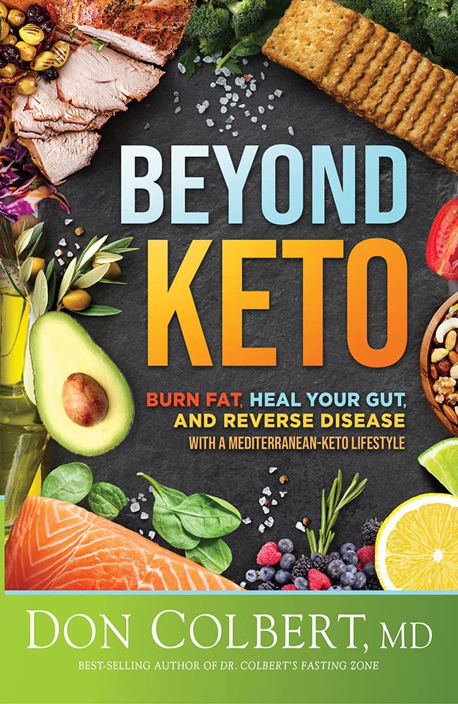 Beyond Keto: Burn Fat, Heal Your Gut, and Reverse Disease With a Mediterranean-Keto Lifestyle - 8026