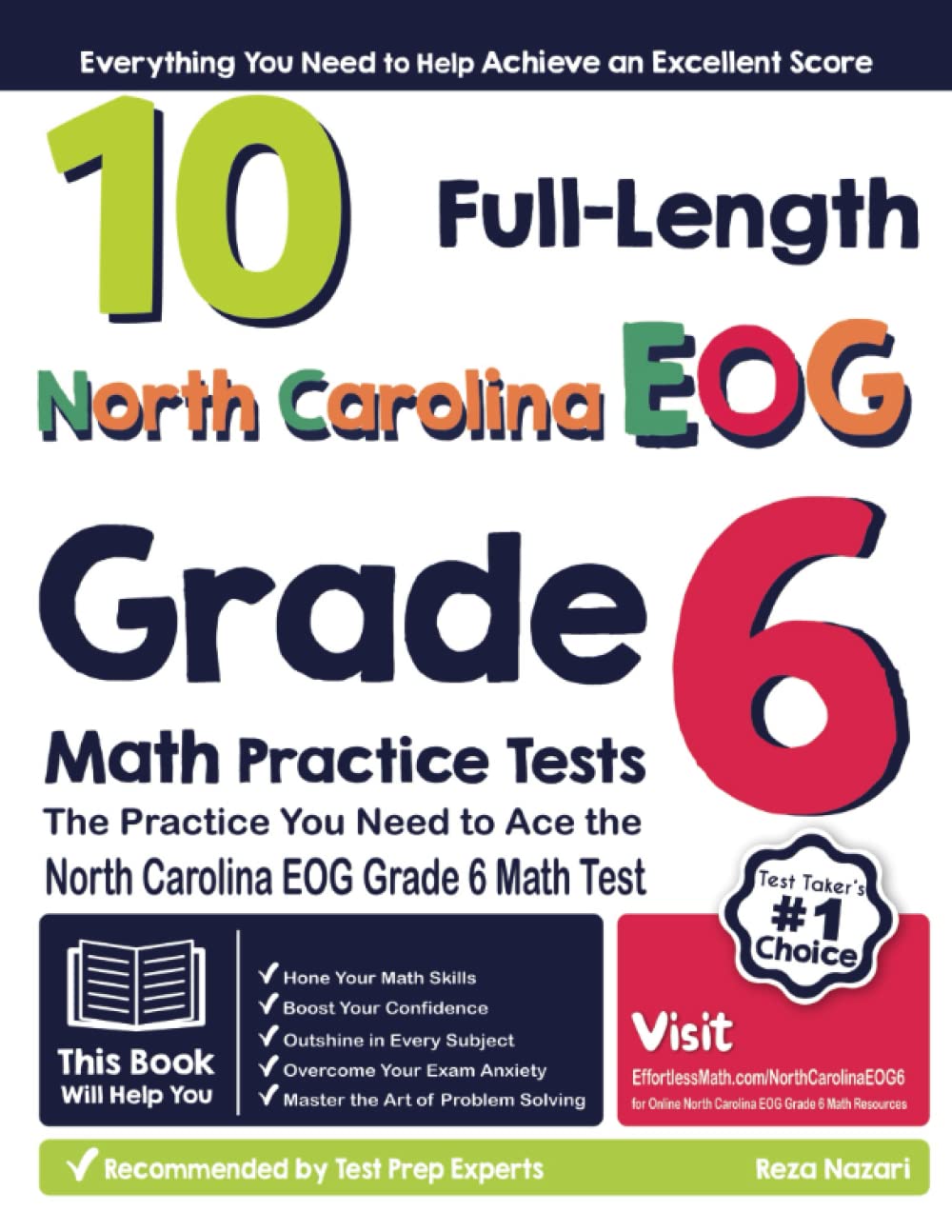 10 Full-Length North Carolina EOG Grade 6 Math Practice Tests: The Practice You Need to Ace the North Carolina EOG Grade 6 Math Test - 1538