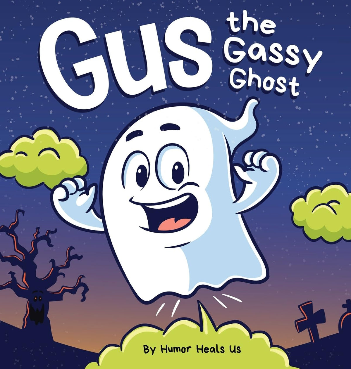Gus the Gassy Ghost: A Funny Rhyming Halloween Story Picture Book for Kids and Adults About a Farting Ghost, Early Reader (Farting Adventures)