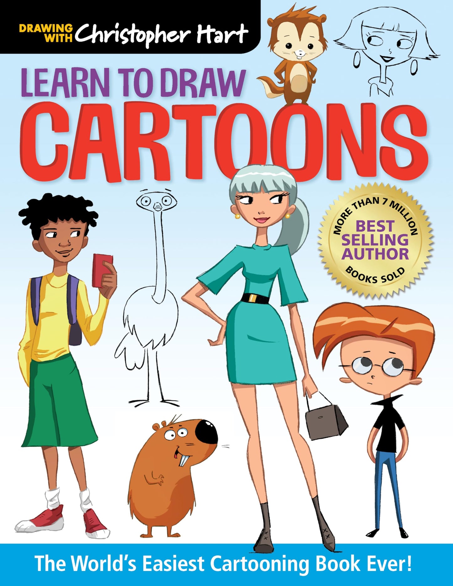 Learn to Draw Cartoons: The World’s Easiest Cartooning Book Ever! – Easy How to Draw Cartoon Characters and Animals Step by Step for Kids and Adults (Drawing with Christopher Hart)