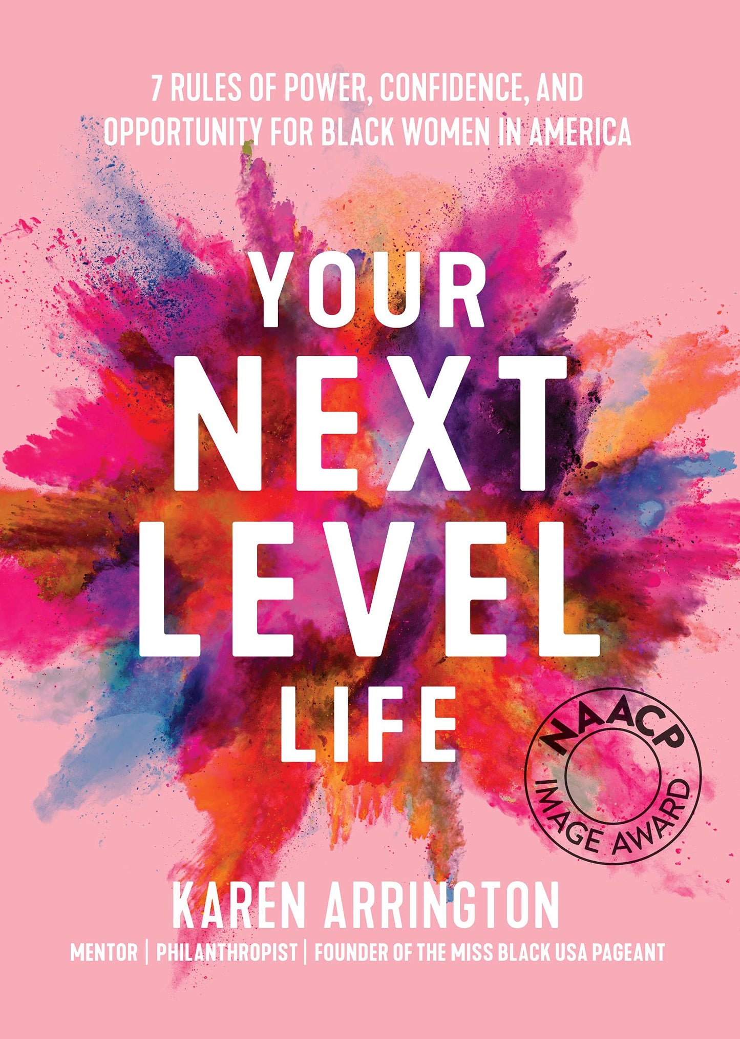 Your Next Level Life: 7 Rules of Power, Confidence, and Opportunity for Black Women in America (Gift for black women) - 4930