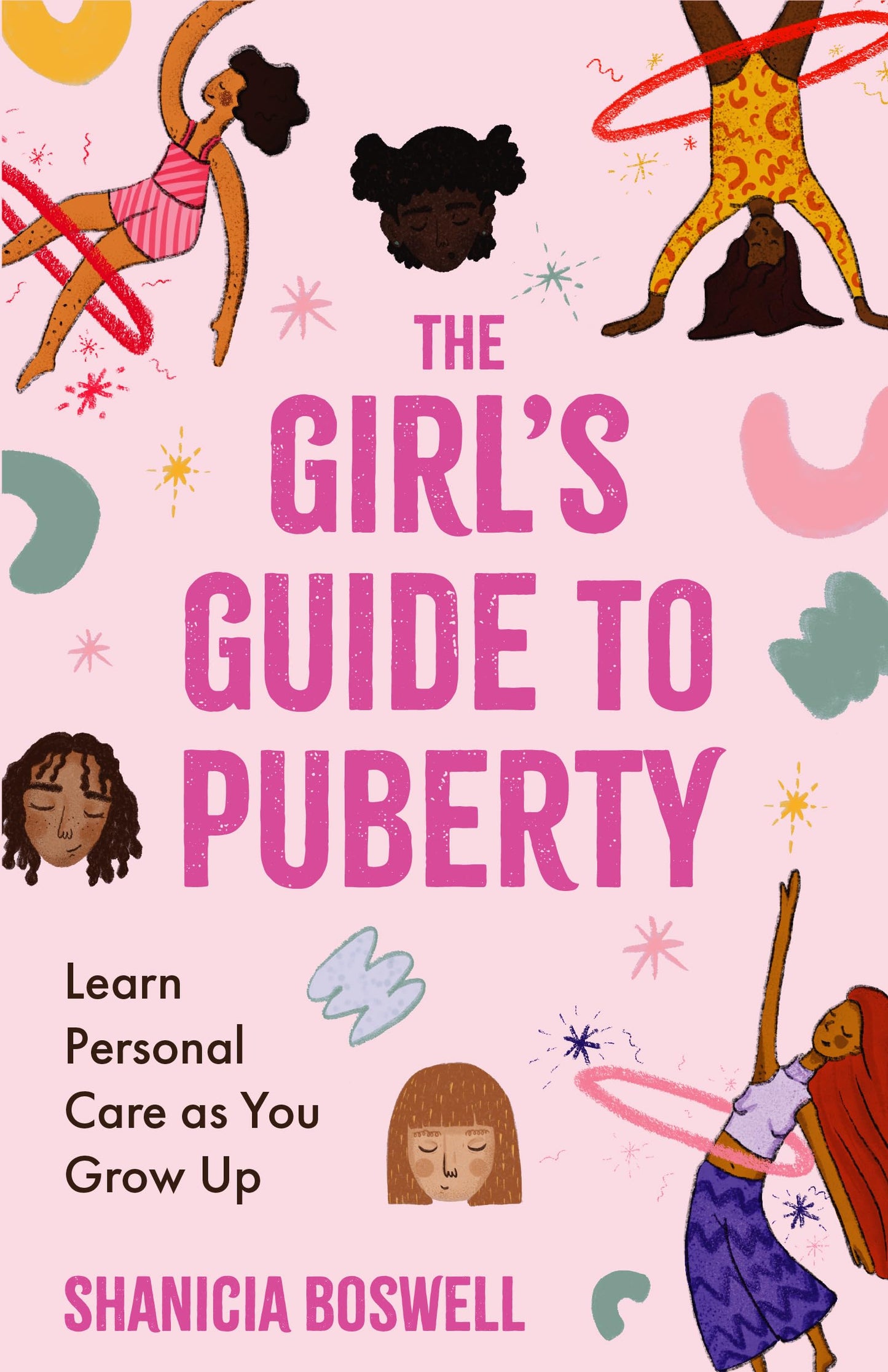 The Girl's Guide to Puberty: Learn Personal Care as You Grow Up (Teen Anatomy, Personal Hygiene, Period Manual) - 3709