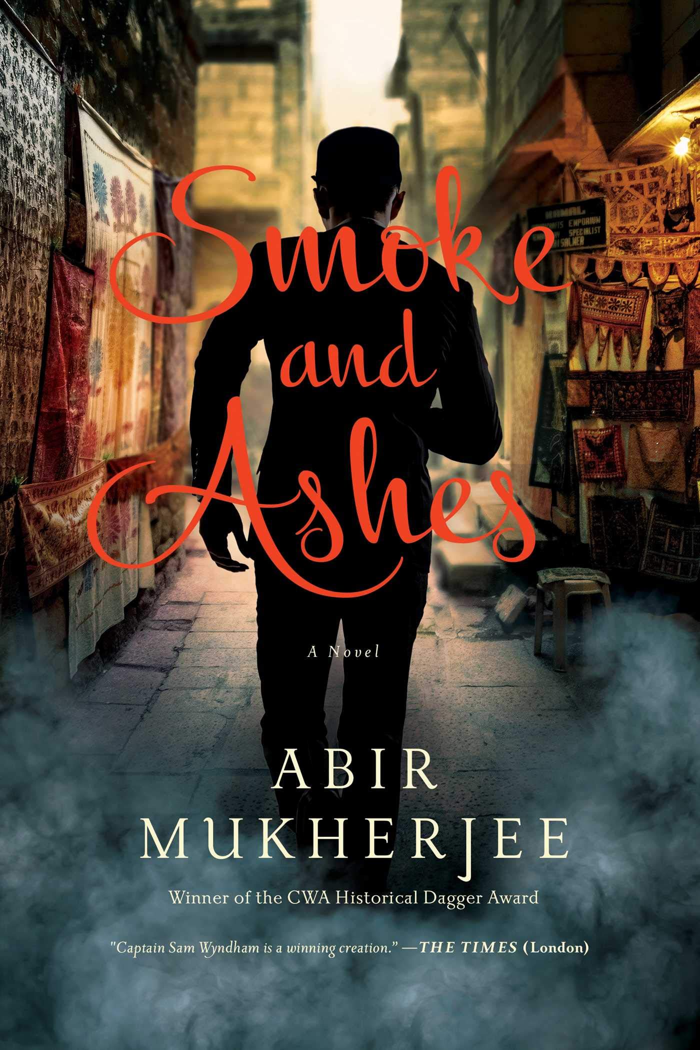 Smoke and Ashes: A Novel (Wyndham & Banerjee Mysteries)