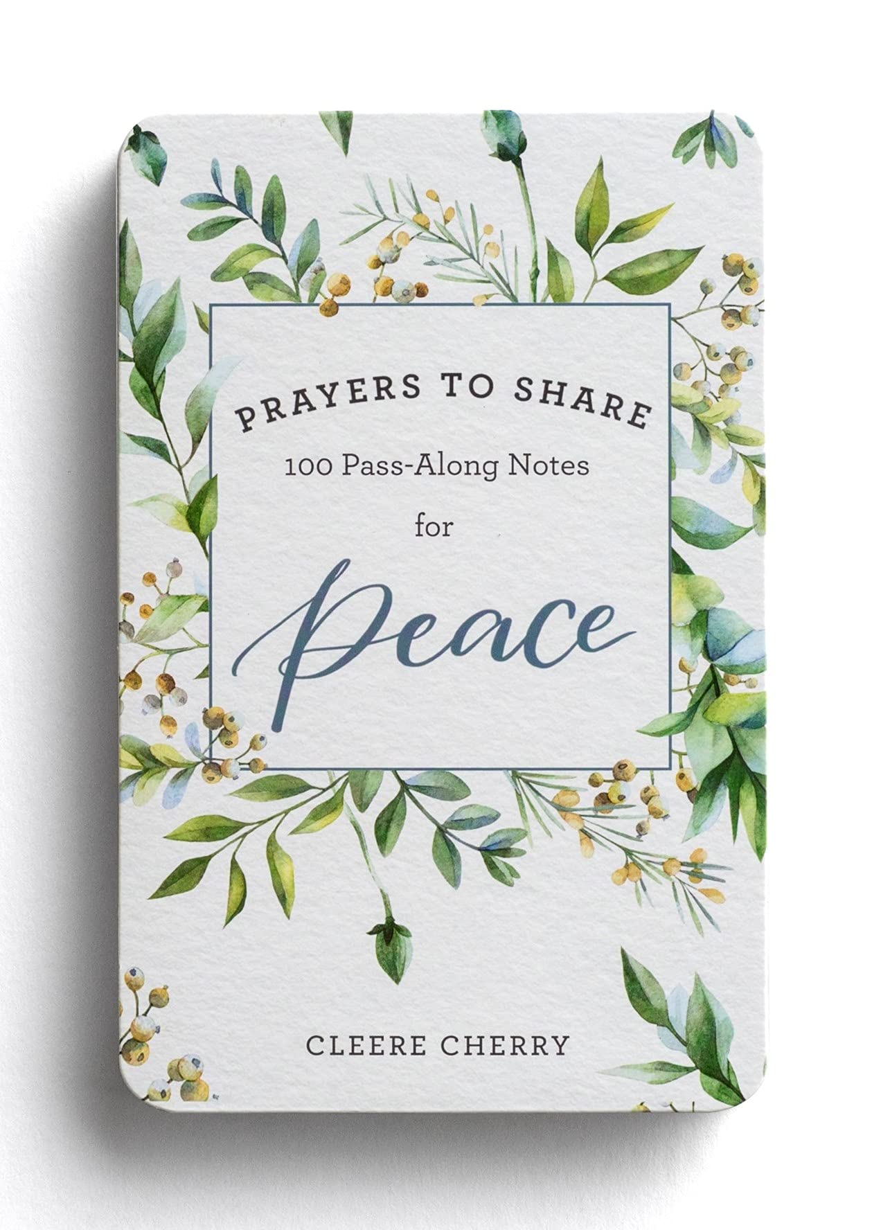 Prayers to Share: 100 Pass-Along Notes for Peace - 72