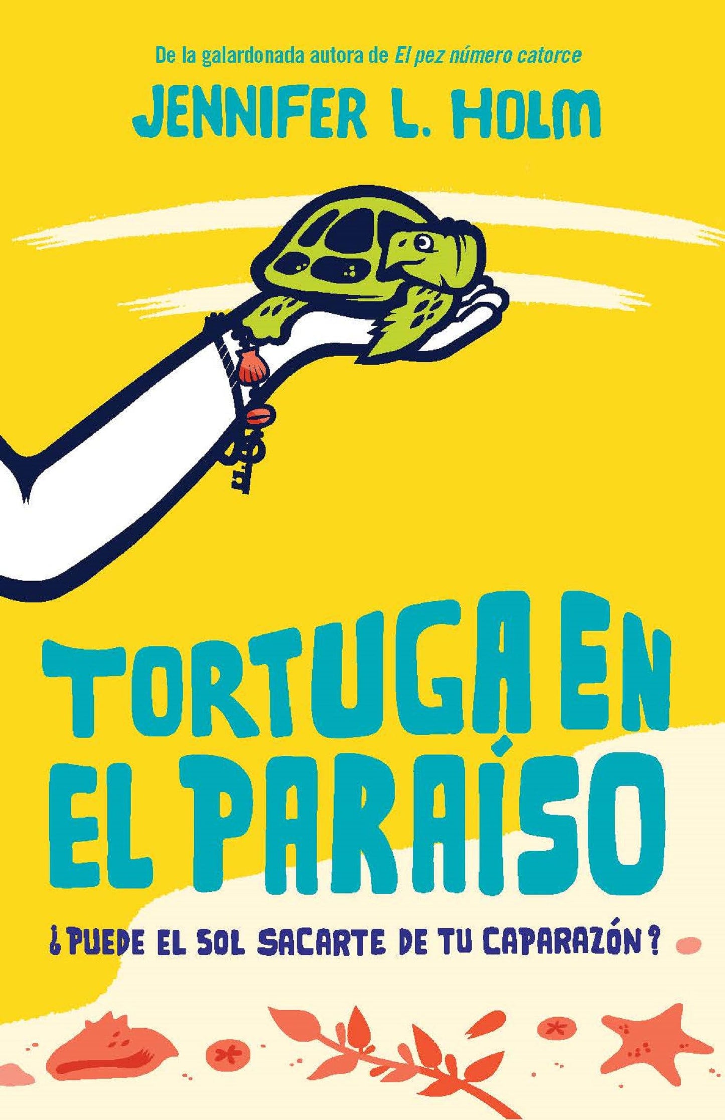 Tortuga en el paraíso / Turtle in Paradise (Spanish Edition)