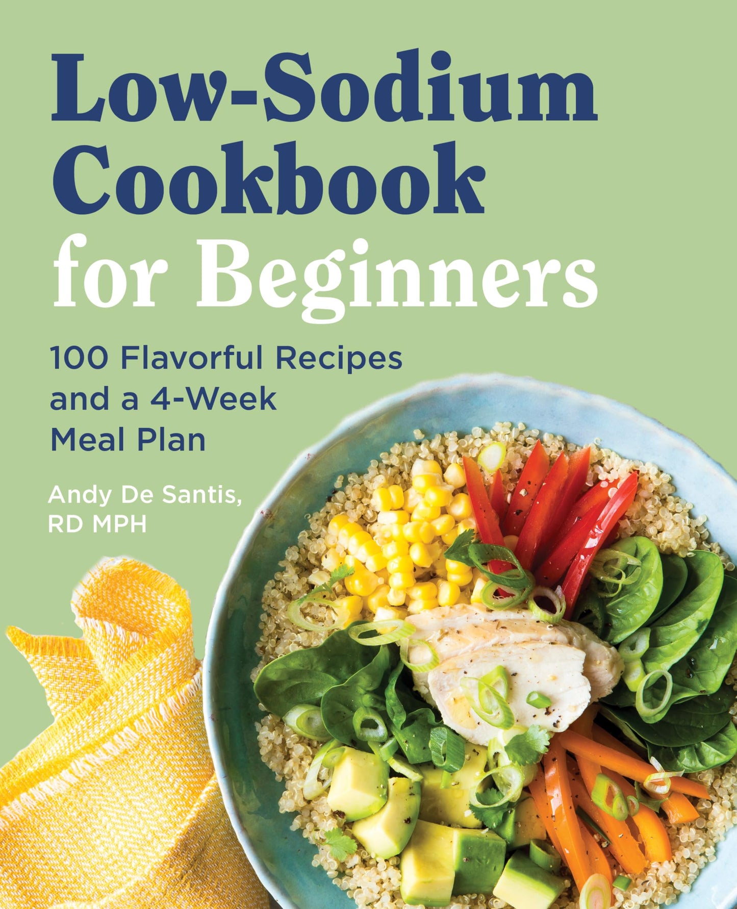 Low Sodium Cookbook for Beginners: 100 Flavorful Recipes and a 4-Week Meal Plan - 6908
