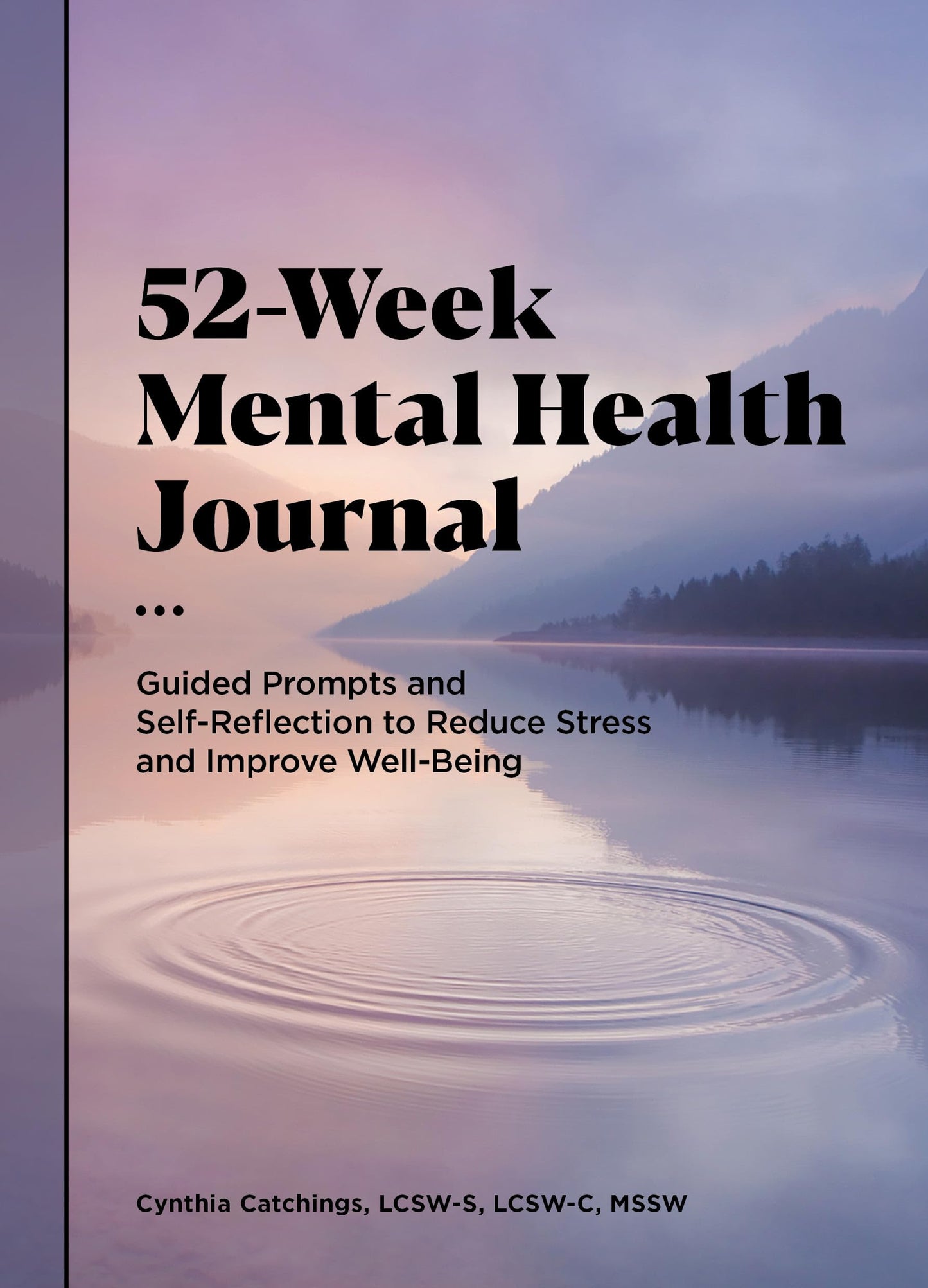 52-Week Mental Health Journal: Guided Prompts and Self-Reflection to Reduce Stress and Improve Well-Being - 2039