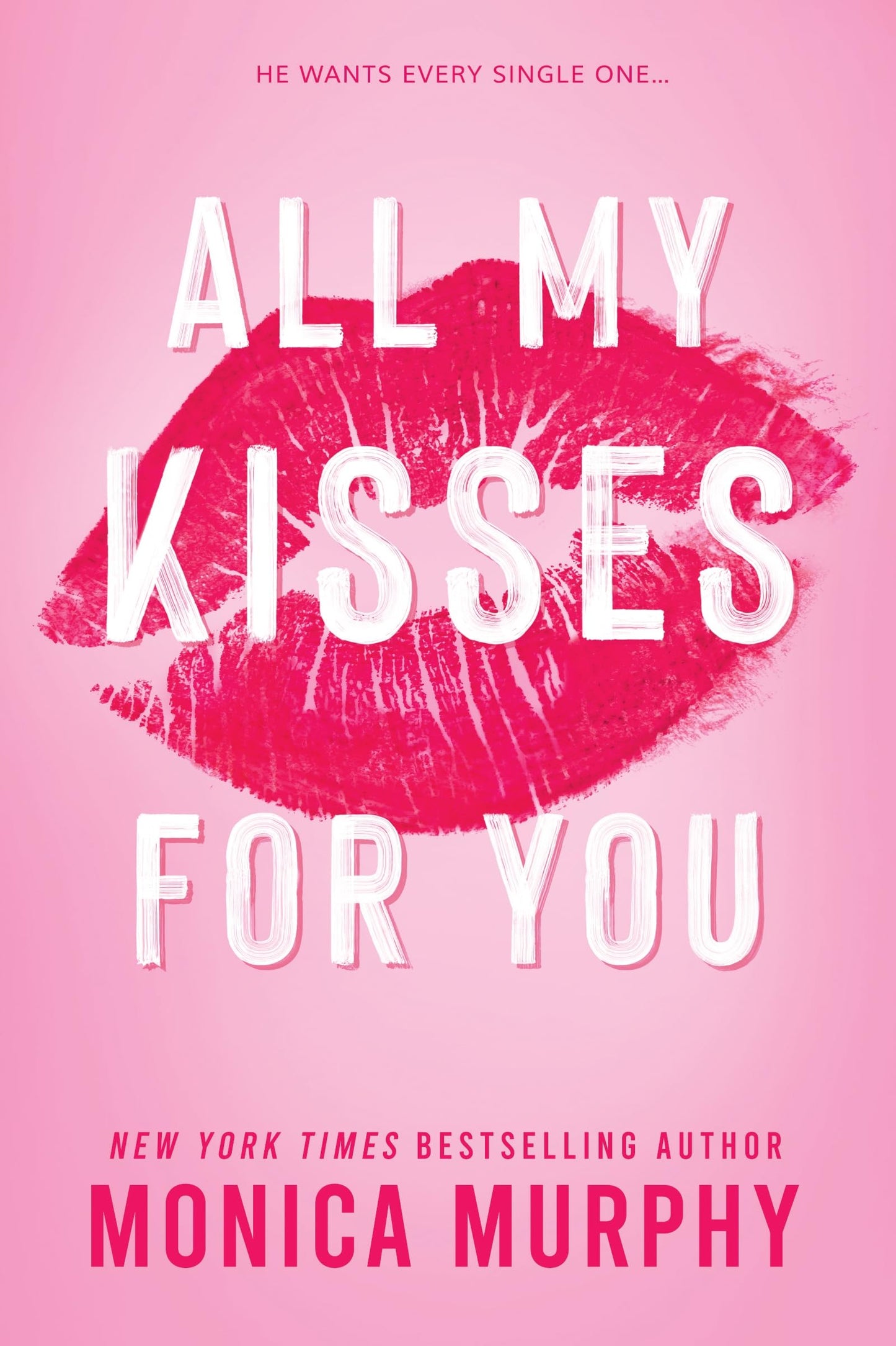 All My Kisses For You: A Best Friend’s Sister Contemporary Romance (Lancaster Preparatory School, 1)