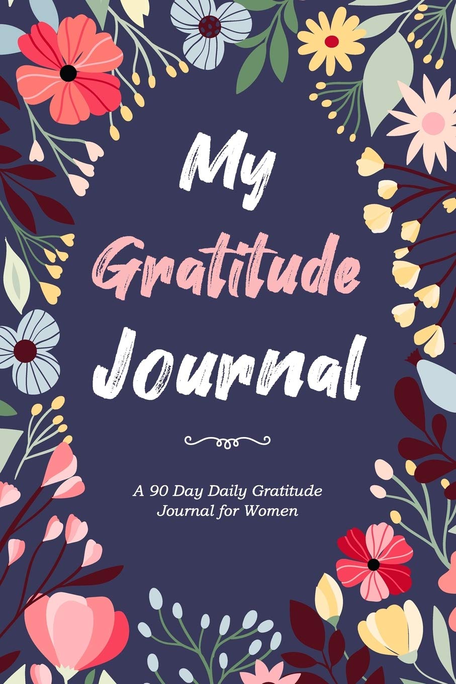 Daily Gratitude Journal for Women: 90 Day Gratitude Journal with Prompts for Women | Daily Reflection Journal - 3812