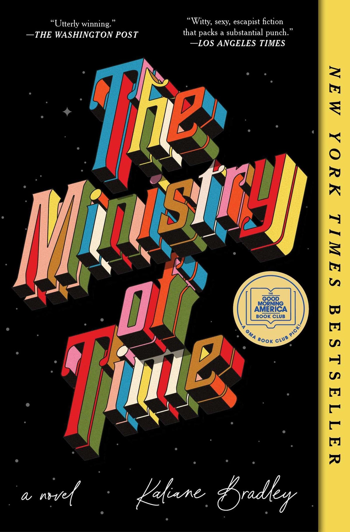The Ministry of Time: A Novel
