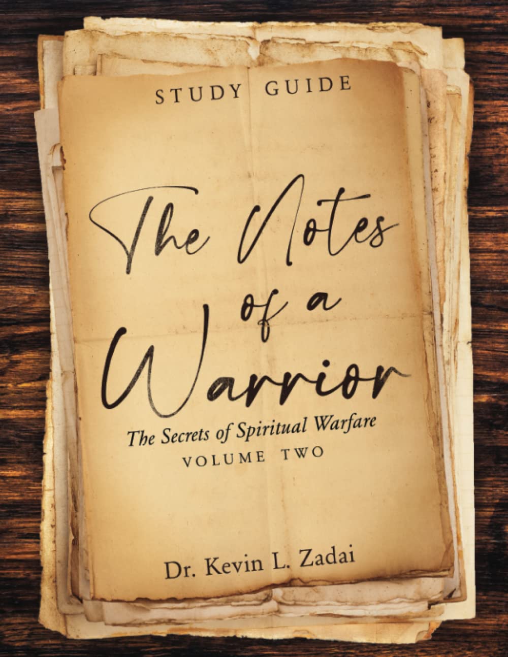 STUDY GUIDE: THE NOTES OF A WARRIOR: The Secrets of Spiritual Warfare: Volume TWO - 6794
