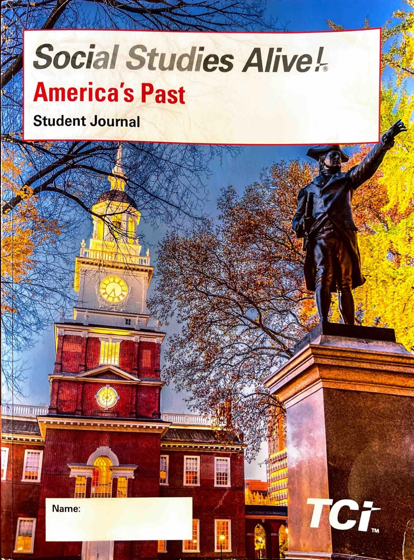 Social Studies Alive! , America´s Past , Student Journal