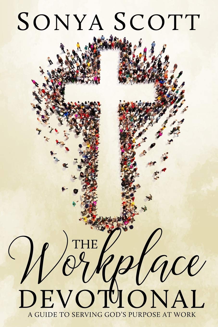 The Workplace Devotional: A Guide To Serving God's Purpose At Work - 6730