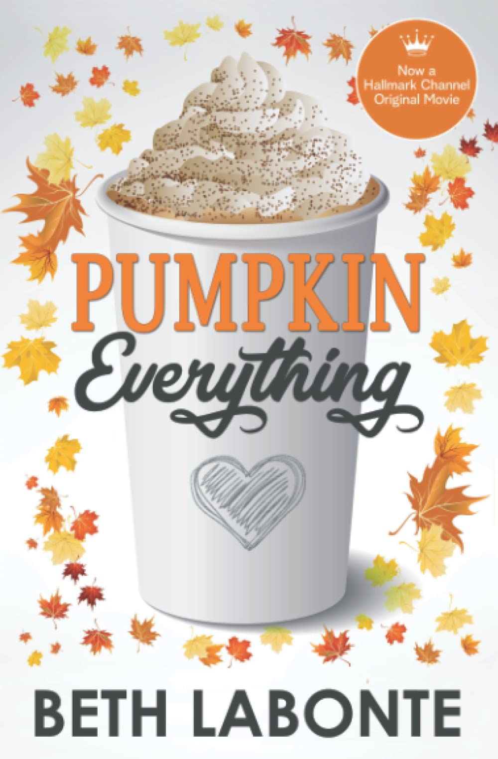Pumpkin Everything (Autumnboro Sweet Romance) - 1150