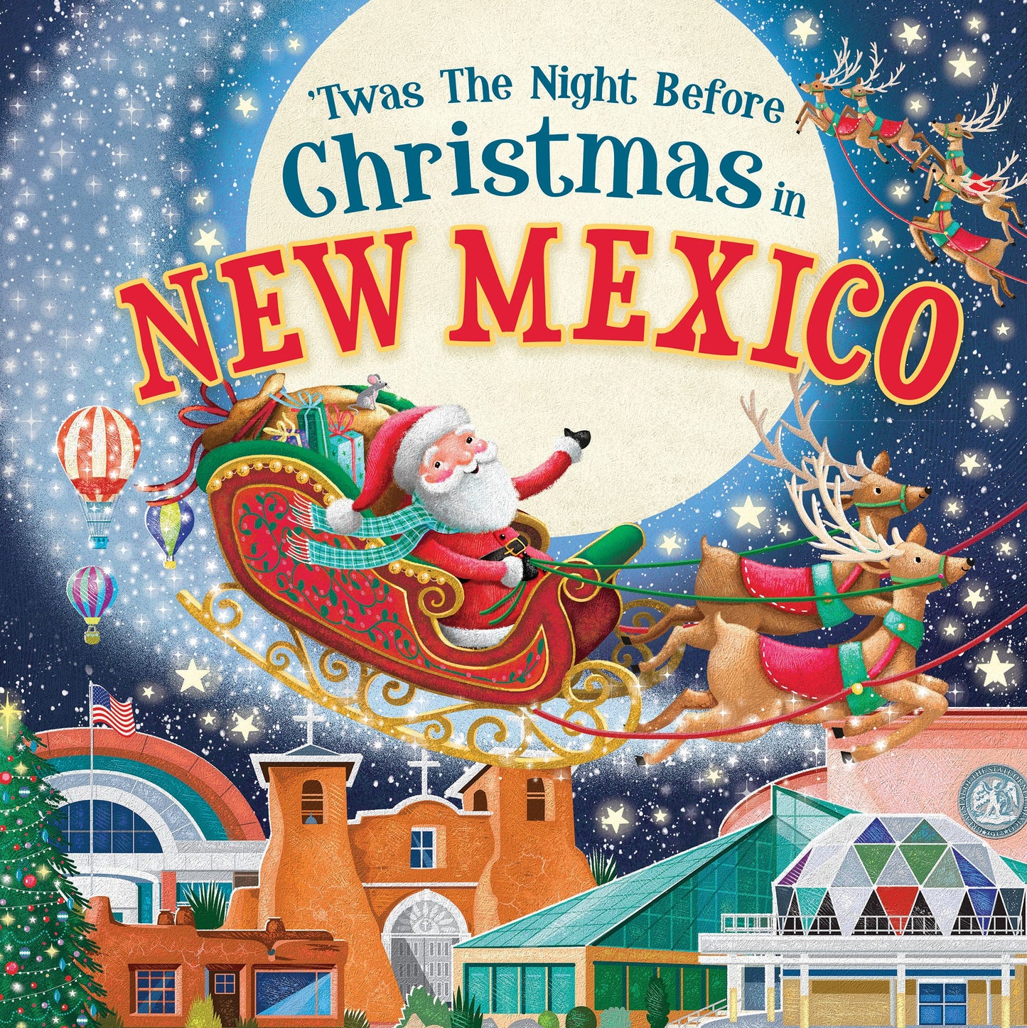 'Twas the Night Before Christmas in New Mexico: A Twist on a Classic Christmas Tale and Fun Stocking Stuffer for Boys and Girls 4-8 (Night Before Christmas In)