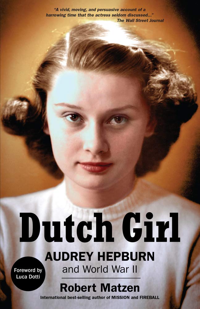 Dutch Girl: Audrey Hepburn and World War II - 3948