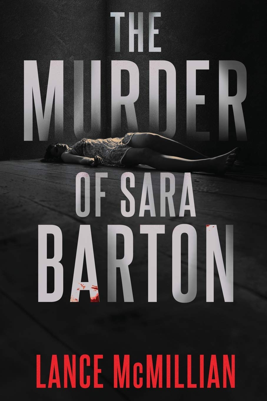 The Murder of Sara Barton (Atlanta Murder Squad) - 6015