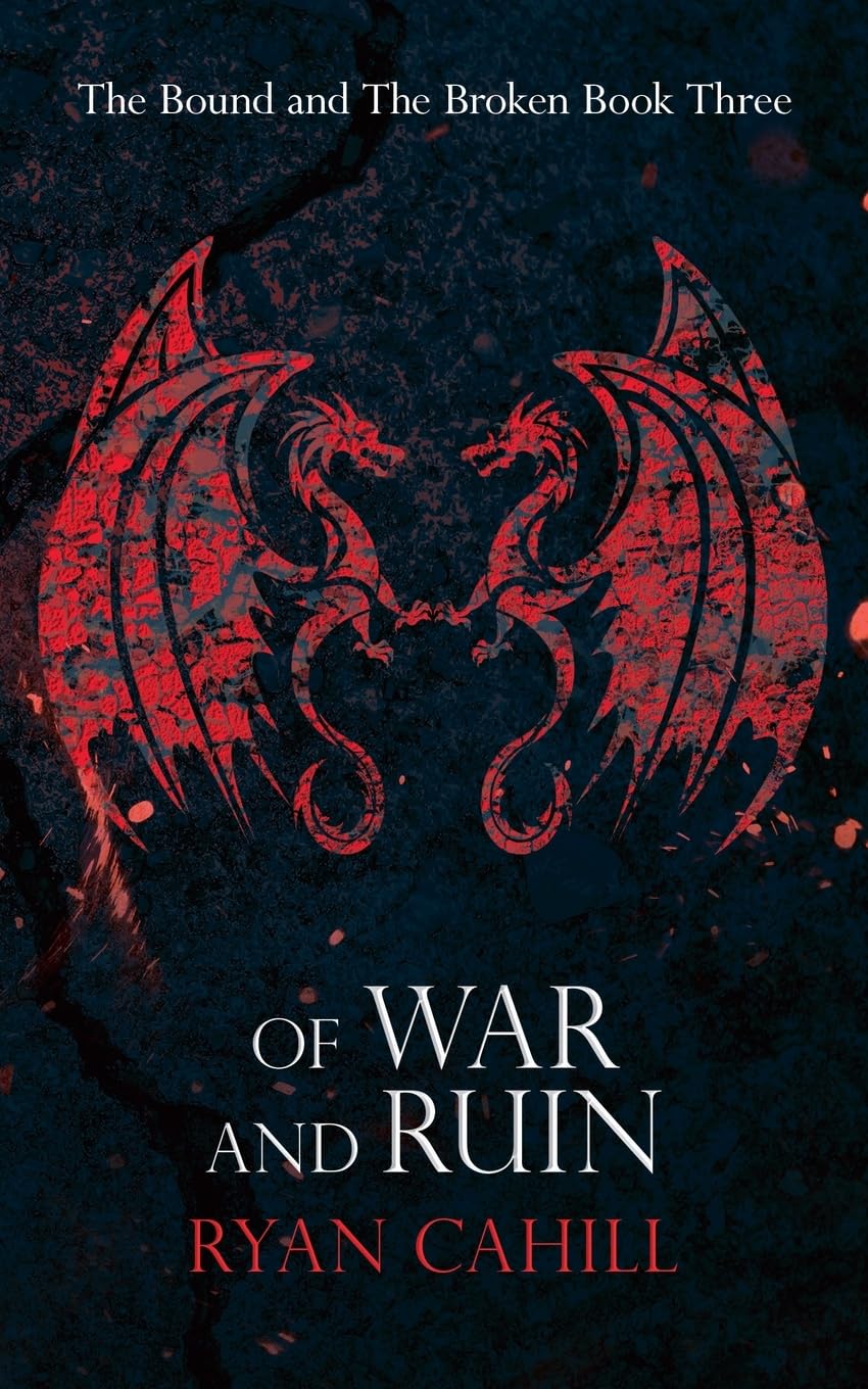 Of War and Ruin (The Bound and the Broken) - 4514