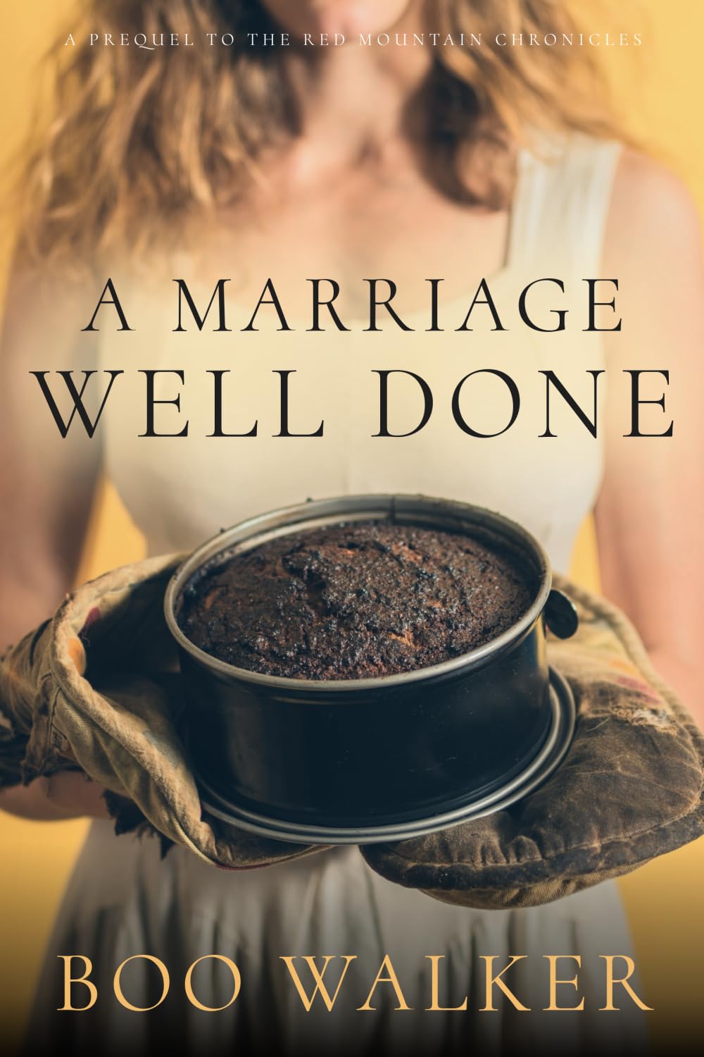 A Marriage Well Done (Red Mountain Chronicles) - 5627