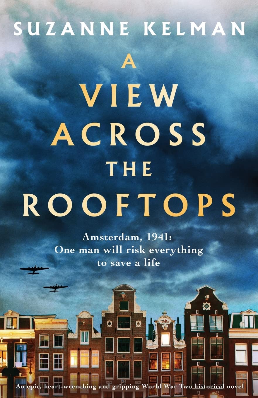 A View Across the Rooftops: An epic, heart-wrenching and gripping World War Two historical novel - 3605