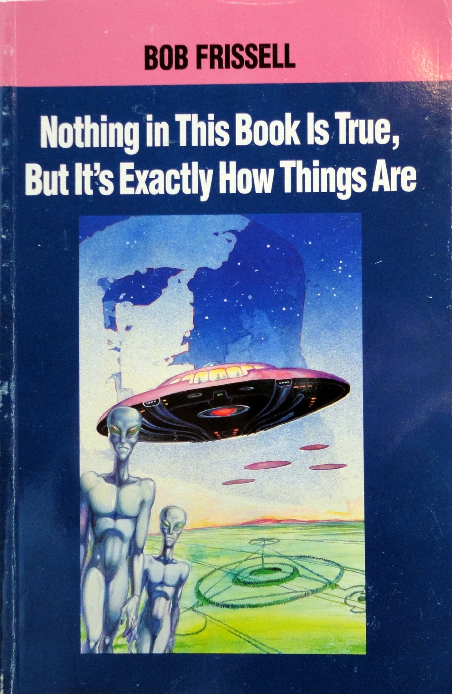 Nothing in This Book Is True, but It's Exactly How Things Are: The Esoteric Meaning of the Monuments on Mars
