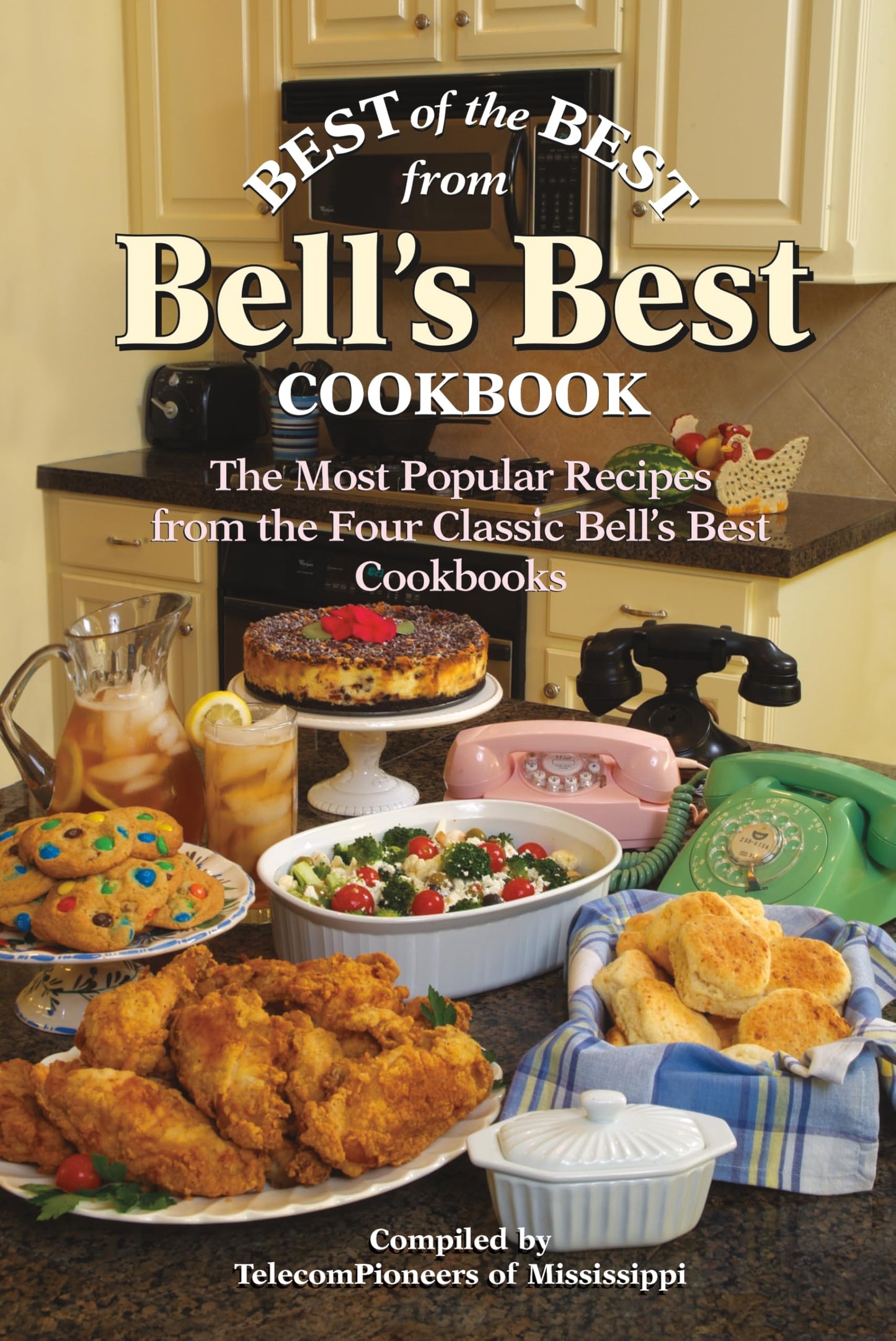 Best of the Best from Bell's Best Cookbook: The Most Popular Recipes from the Four Classic Bell's Best Cookbooks (Best of the Best Cookbook) - 9720
