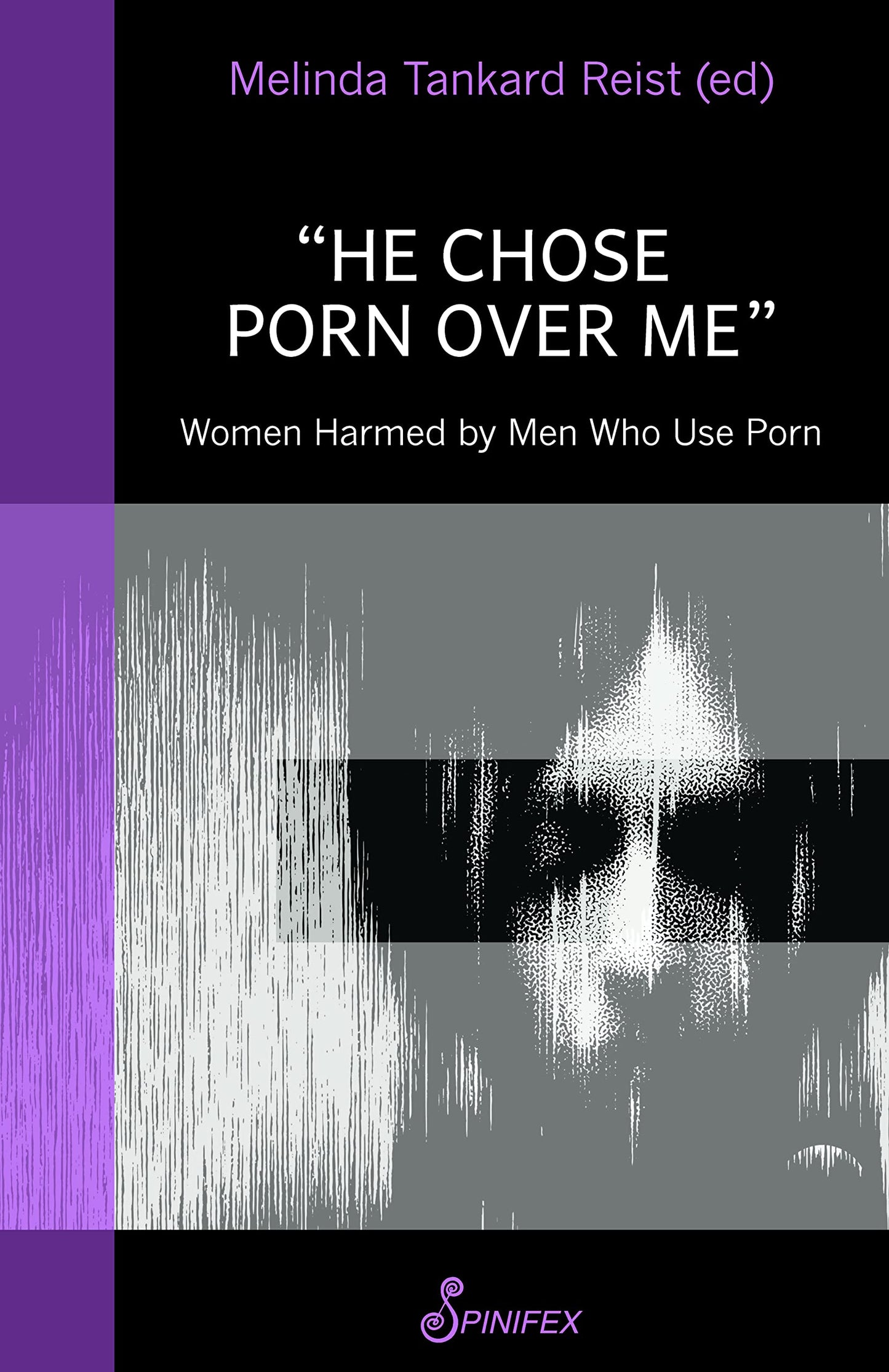 "He Chose Porn over Me": Women Harmed by Men Who Use Porn