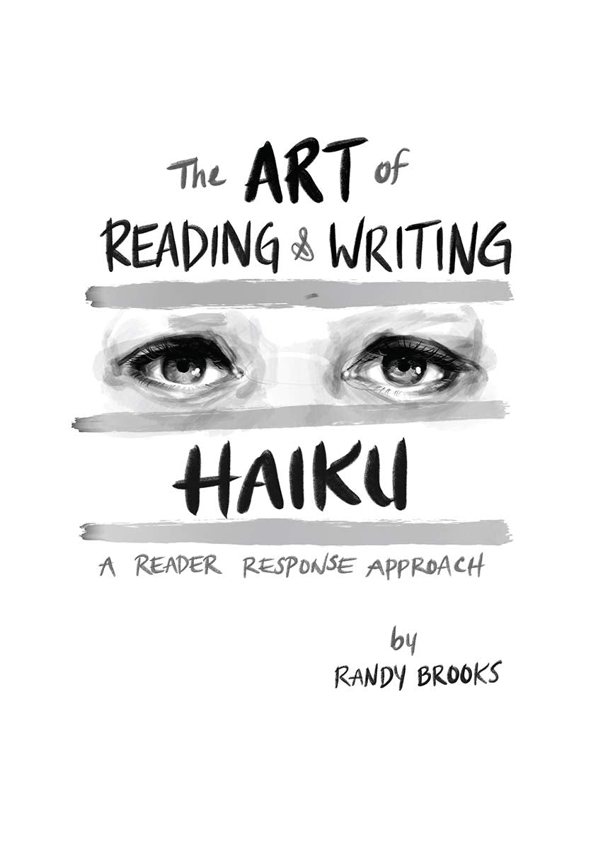 The Art of Reading & Writing Haiku