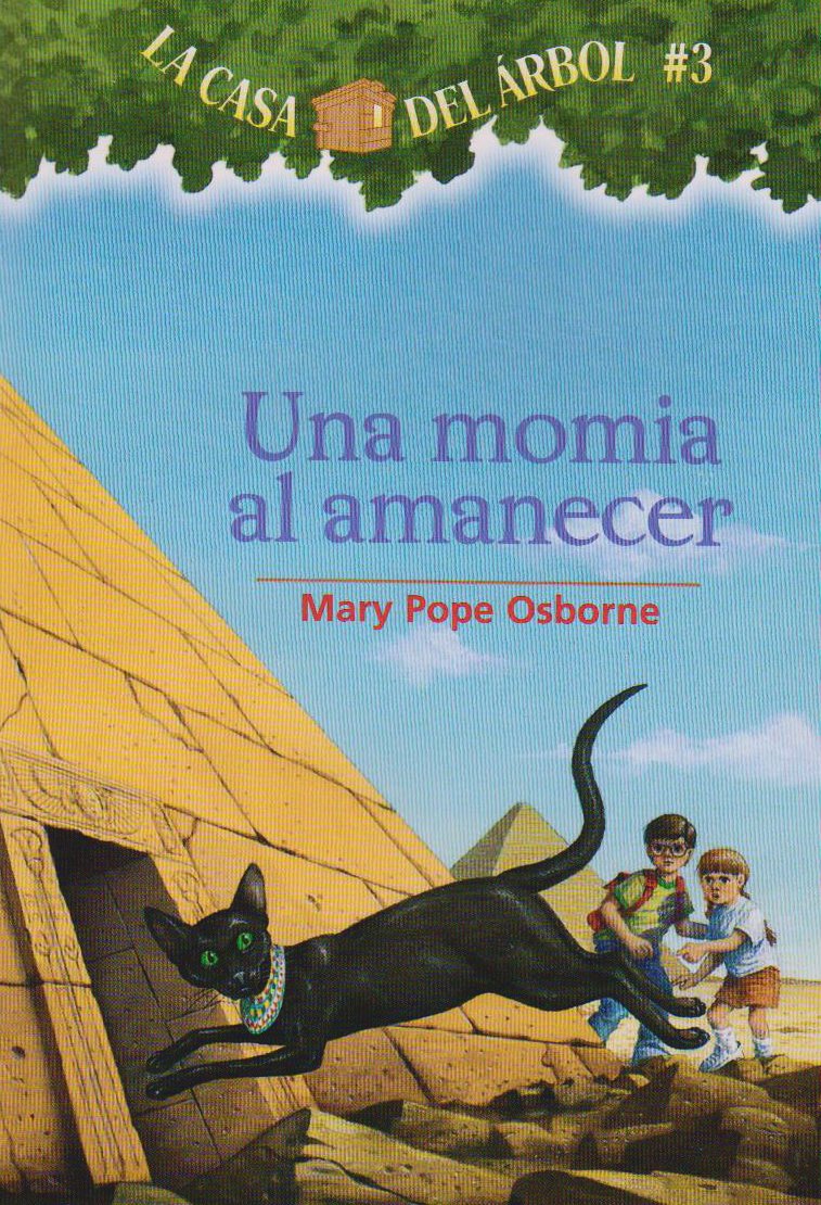 Una momia al amanecer / Mummies in the Morning (Magic Tree House) (Spanish Edition)