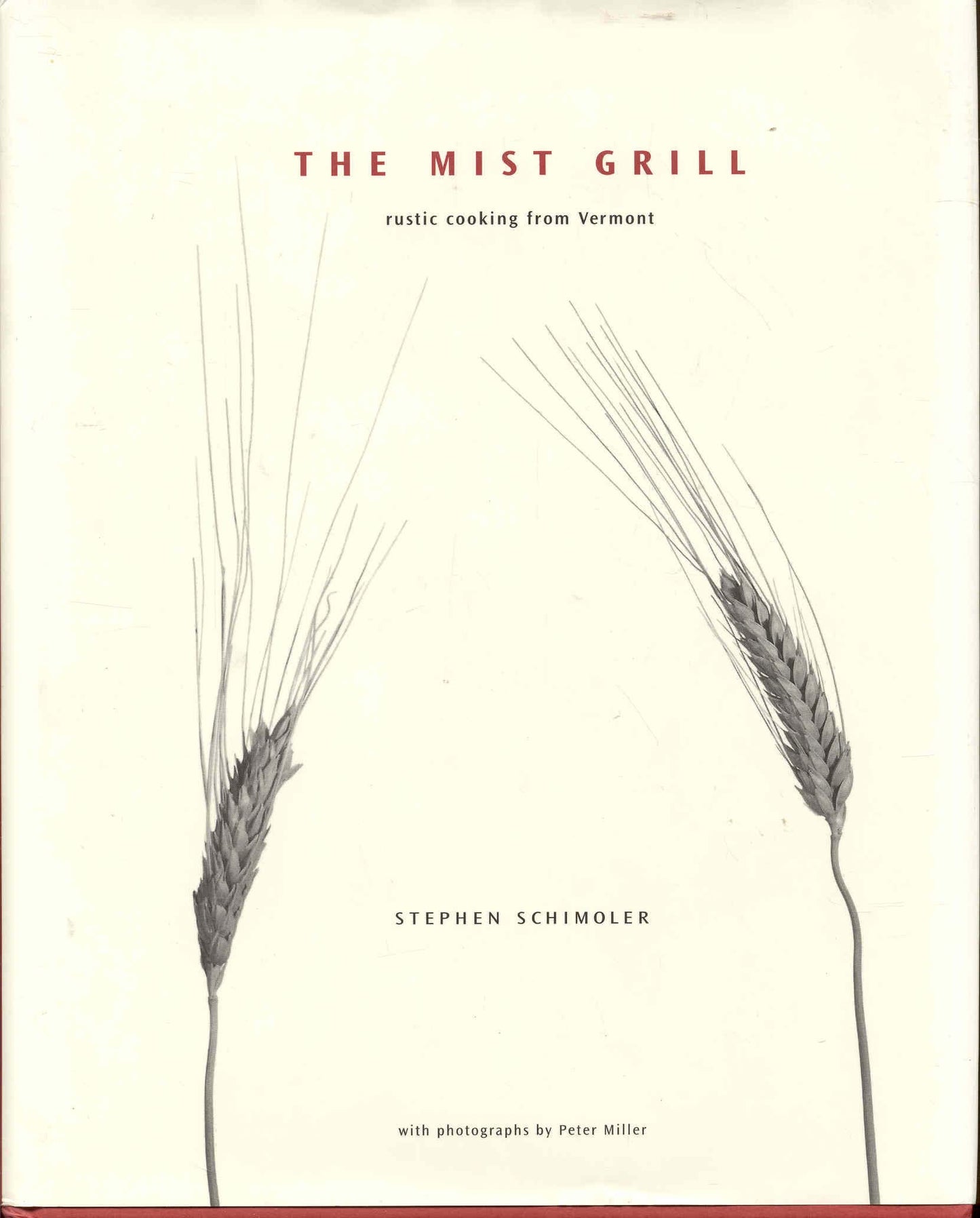 The Mist Grill: Rustic Cooking from Vermont - 5299