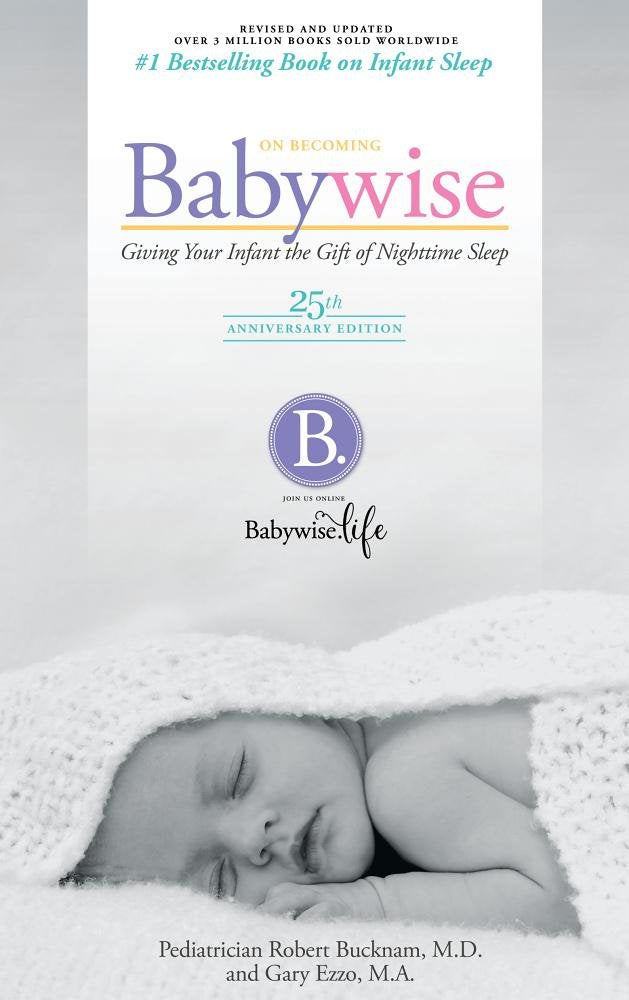 On Becoming Baby Wise: Giving Your Infant the Gift of Nighttime Sleep - 4286