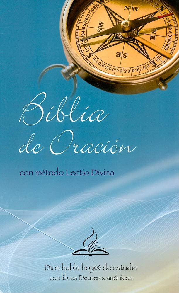 Holy Bible: Dios Habla Hoy Spanish Catholic Prayer Bible W/Lectio Divina Method (Spanish Edition)