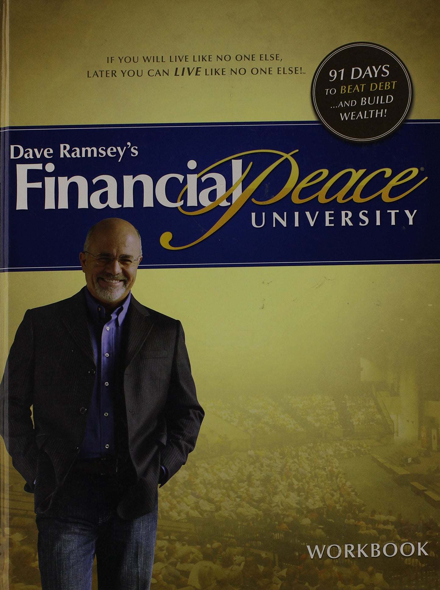 Dave Ramseys Financial Peace University Workbook - 528