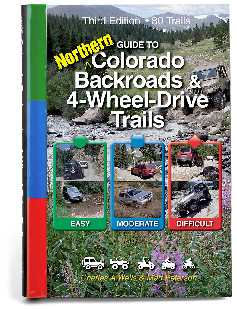 Guide to Northern Colorado Backroads & 4-Wheel-Drive Trails (Funtreks Guidebooks)