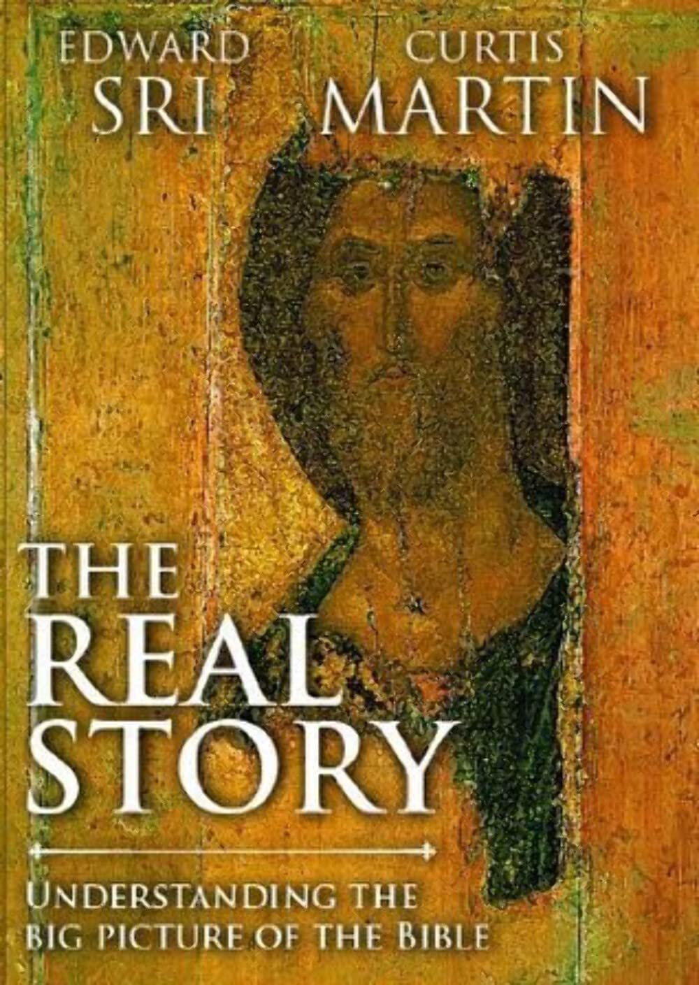 The Real Story: Understanding the Big Picture of the Bible - 9837