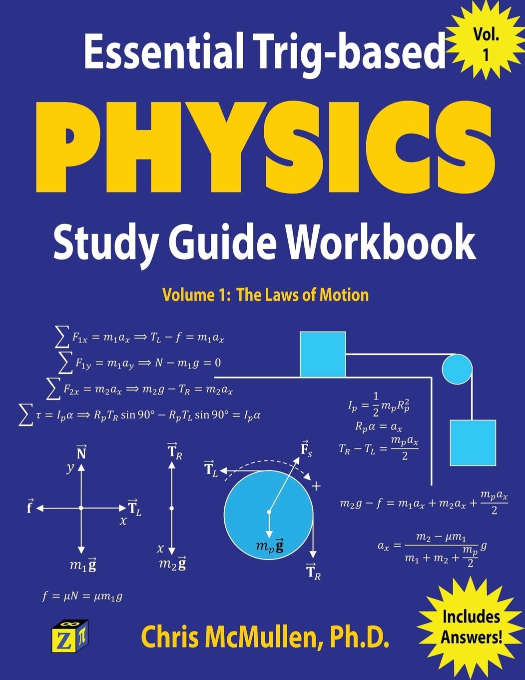 Essential Trig-based Physics Study Guide Workbook: The Laws of Motion (Learn Physics Step-By-Step) - 9974