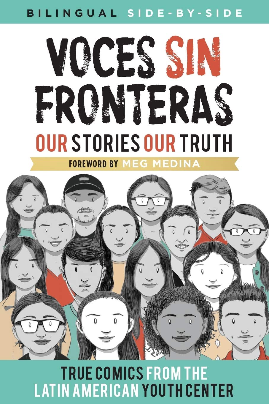 Voces Sin Fronteras: Our Stories, Our Truth (Bilingual) (Shout Mouse Press Young Adult Books) (Spanish Edition) - 9050