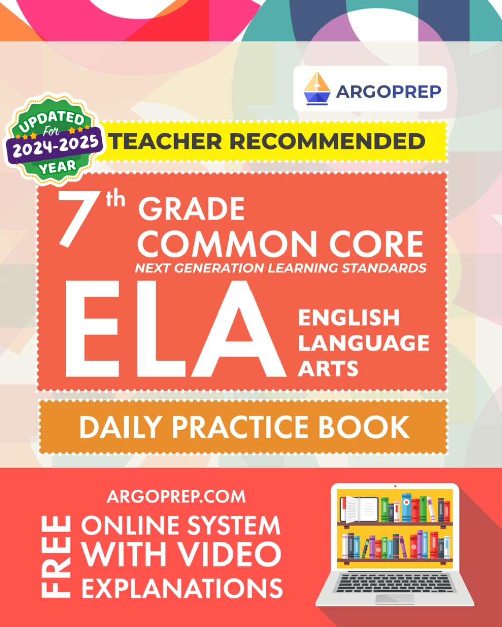 7th Grade Common Core ELA (English Language Arts): Daily Practice Workbook | 300+ Practice Questions and Video Explanations | Common Core State ... ... Standards Aligned (NGSS) ELA Workbooks) - 1856
