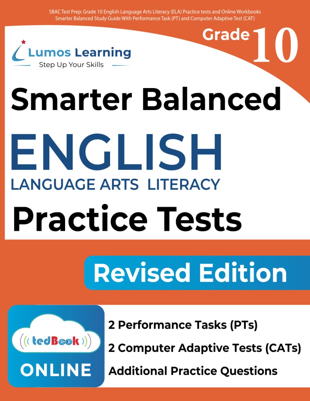SBAC Test Prep: Grade 10 English Language Arts Literacy (ELA) Practice tests and Online Workbooks: Smarter Balanced Study Guide With Performance Task ... Adaptive Test (CAT) (SBAC by Lumos Learning) - 3146