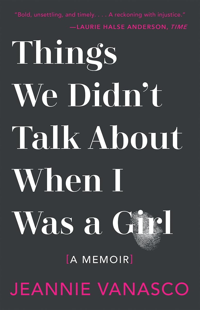 Things We Didn't Talk About When I Was a Girl: A Memoir - 5604