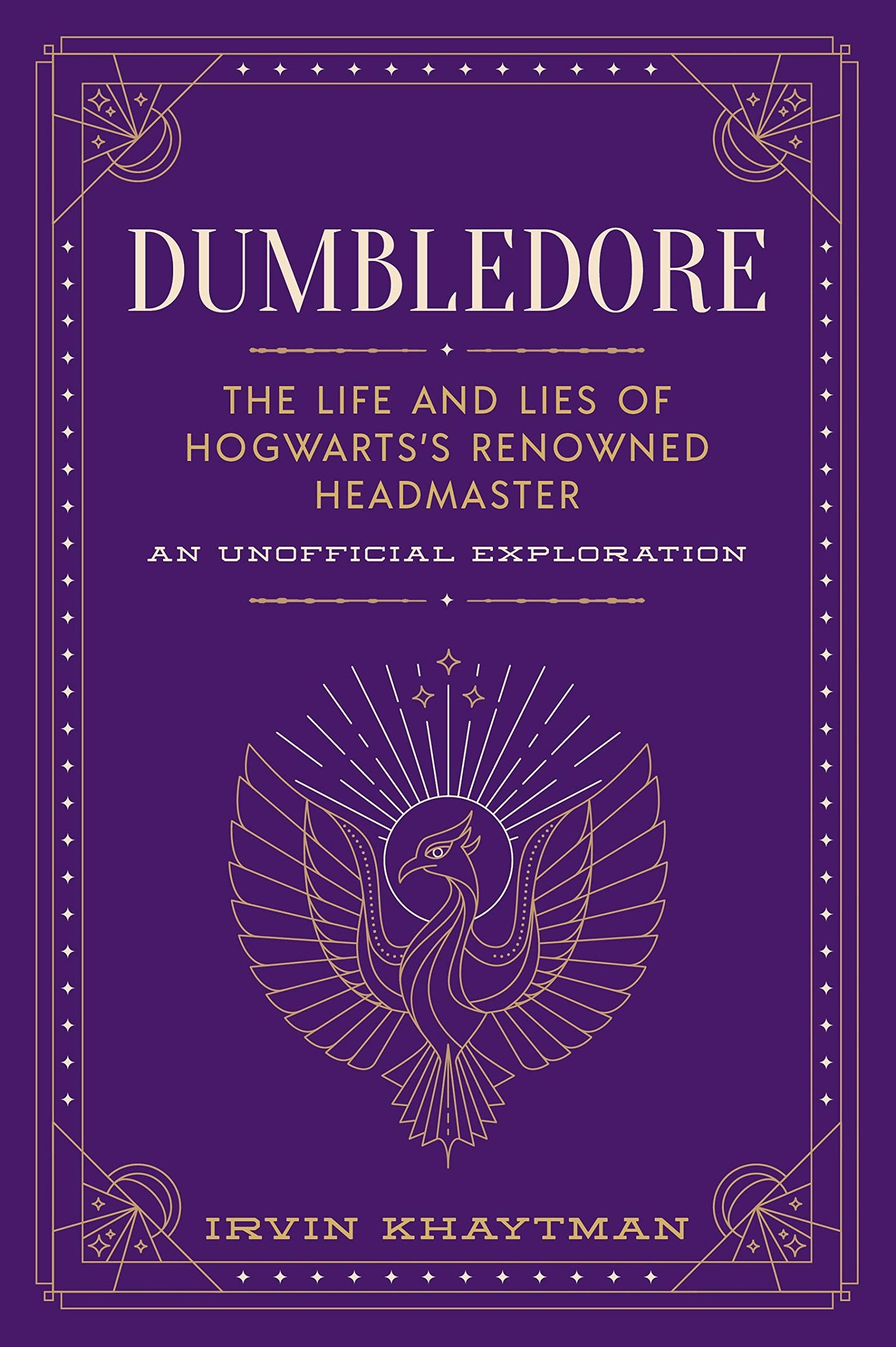 Dumbledore: The Life and Lies of Hogwarts's Renowned Headmaster: An Unofficial Exploration (The Unofficial Harry Potter Character Series) - 3274