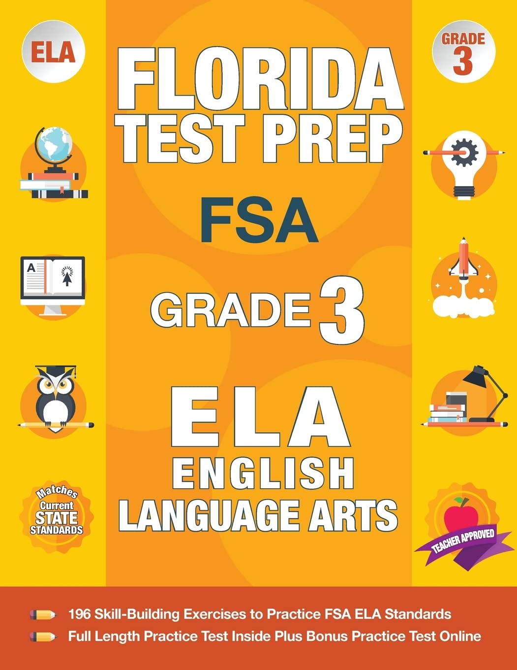 Florida Test Prep FSA Grade 3: FSA Reading Grade 3, FSA Practice Test Book Grade 3 Reading, Florida Test Prep English Language Arts Grade 3, 3rd Grade Book Florida - 9823