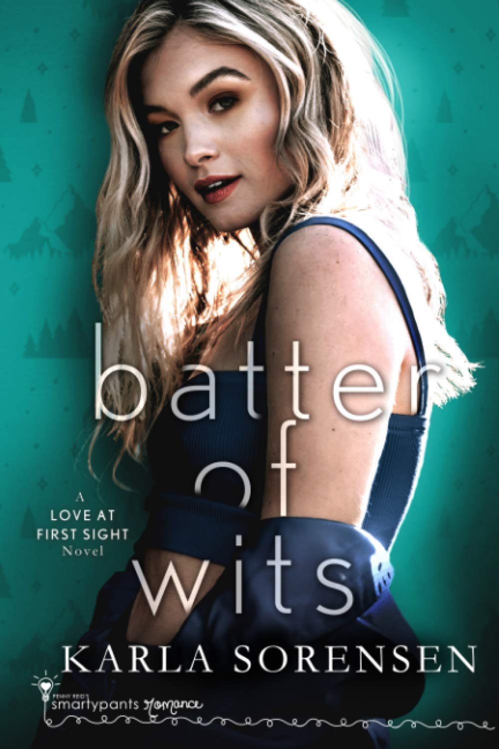 Batter of Wits: An Enemies to Lovers Romance (Love at First Sight)
