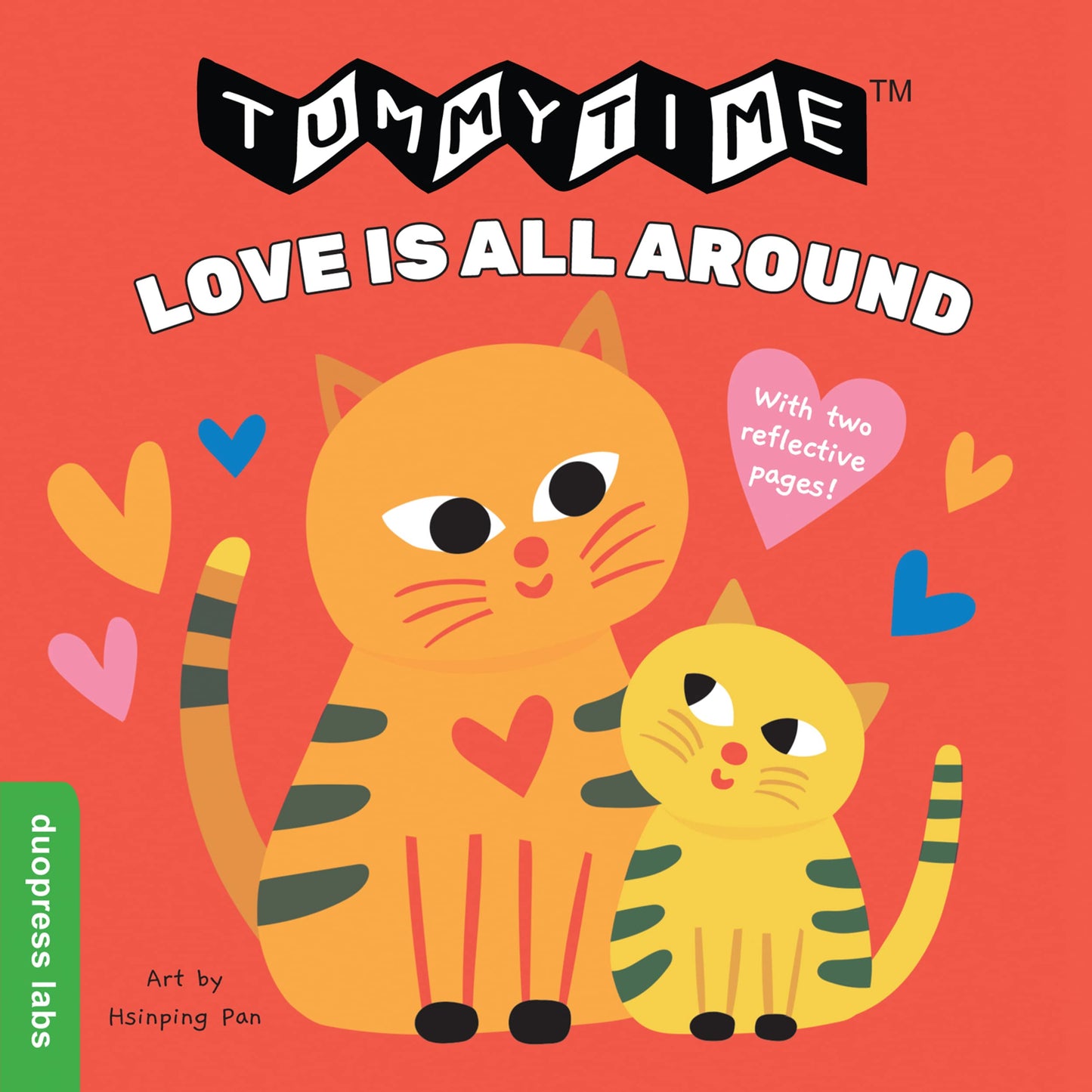 TummyTime(R): Love Is All Around: A Sturdy Fold-out Book with Two Mirrors. Help develop strength and eye coordination for your baby - 9638