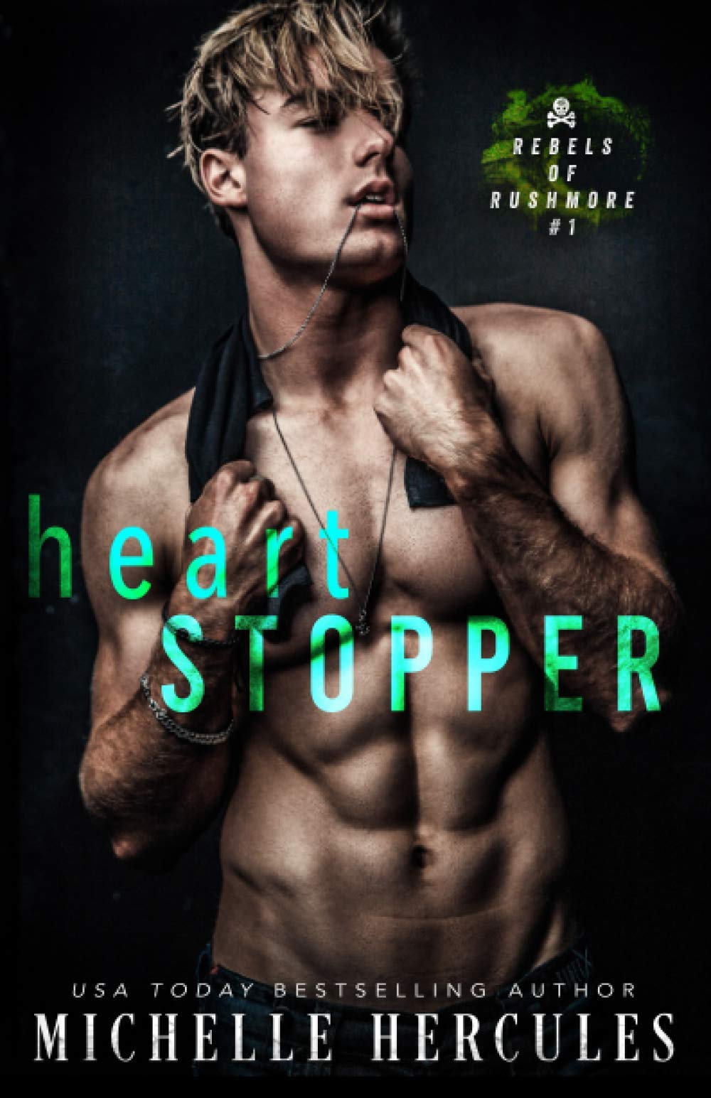 Heart Stopper (Rebels of Rushmore)