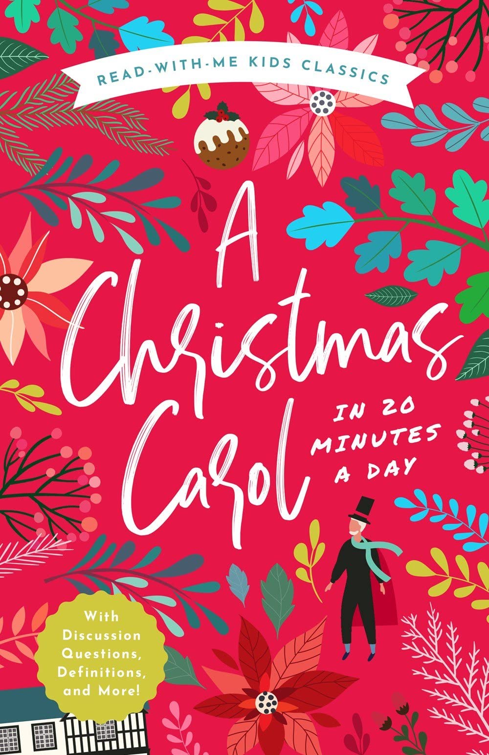 A Christmas Carol in 20 Minutes a Day (Read-With-Me Kids Classics)