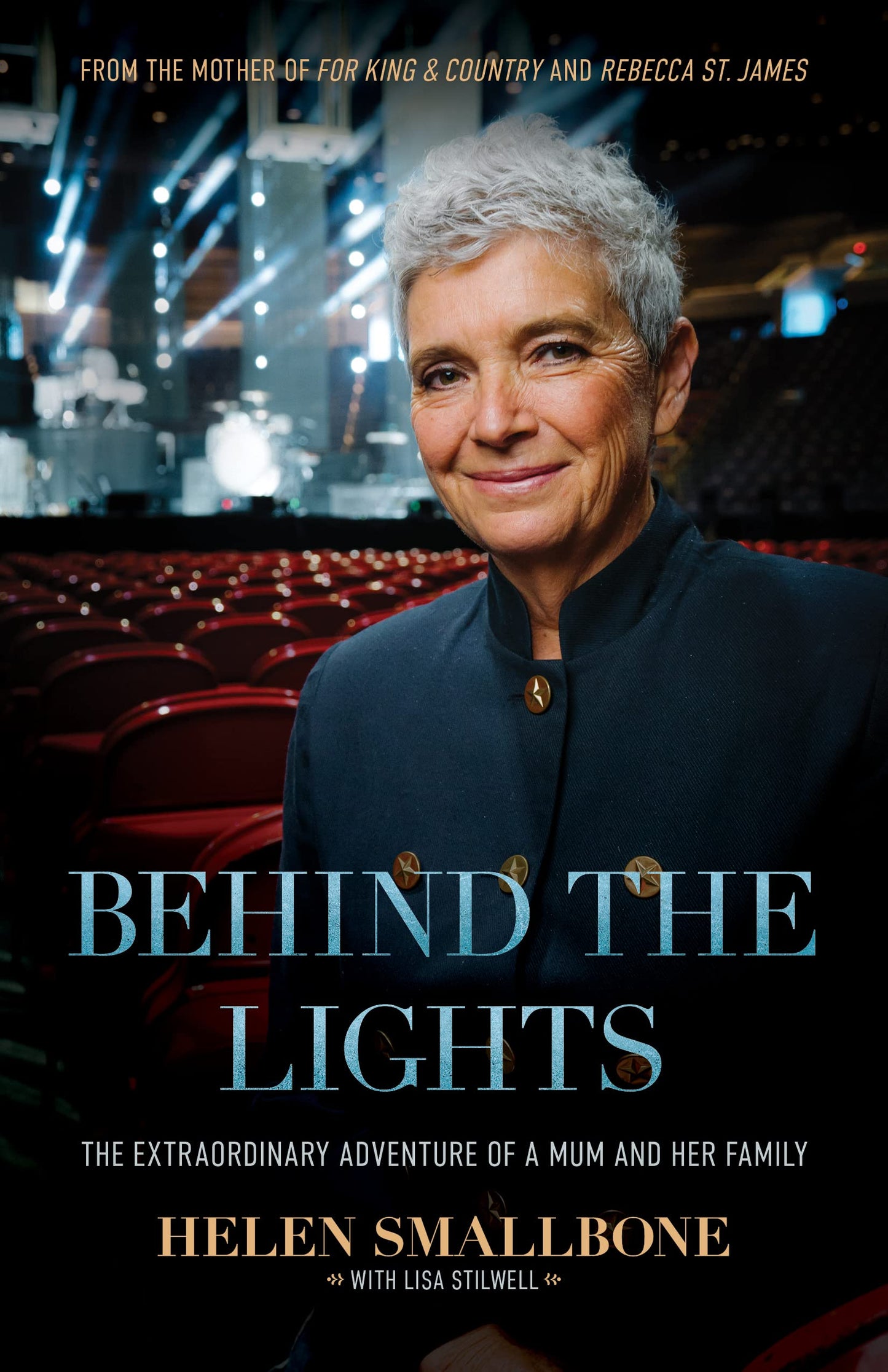 Behind the Lights: The Extraordinary Adventure of a Mum and Her Family - 1214