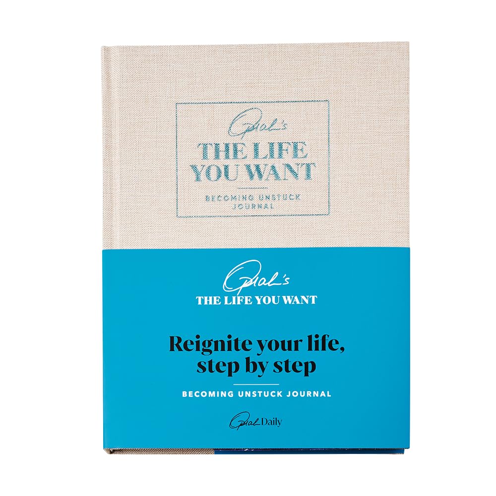 Oprah's The Life You Want™ Becoming Unstuck Journal: Overcome anything life throws your way with the ultimate roadmap to becoming unstuck